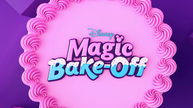 Disney's Magic Bake-Off